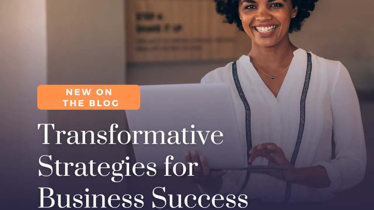 Navigating the Digital Landscape: Transformative Strategies for Business Success