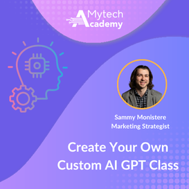 Create Your Own Custom AI GPT Class